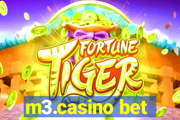 m3.casino bet